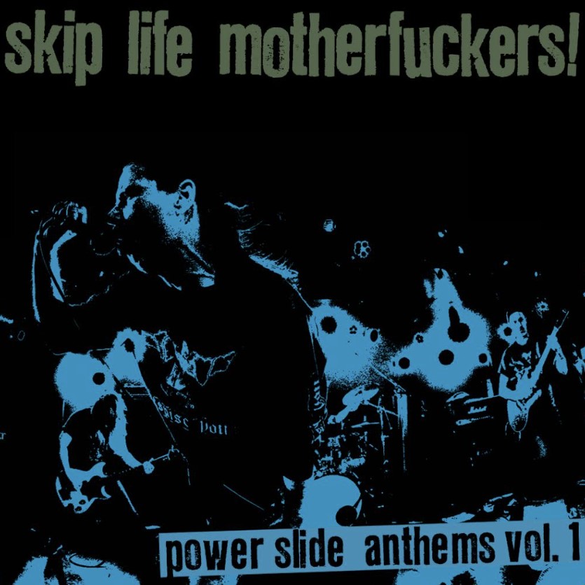 Skiplife - Power Slide Anthems Vol. 1 Discography CS (image for) Skiplife - Power Slide Anthems Vol. 1 Discography CS