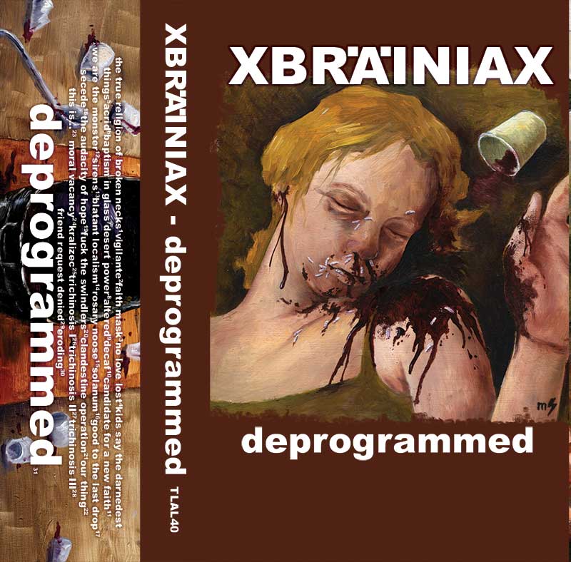 XBRAINIAX - Deprogrammed CS (10 year anniversary edition) (image for) XBRAINIAX - Deprogrammed CS (10 year anniversary edition)