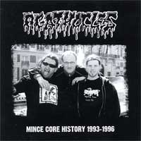 Agathocles - Mince Core History 1993-1996 CD