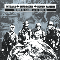 Antigama / Third Degree / Herman Rarebell - split CD