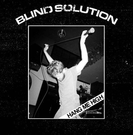 Blind Solution - Hang Me High 7" (image for) Blind Solution - Hang Me High 7"