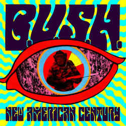 B.U.S.H. - New American Century CD (image for) B.U.S.H. - New American Century CD