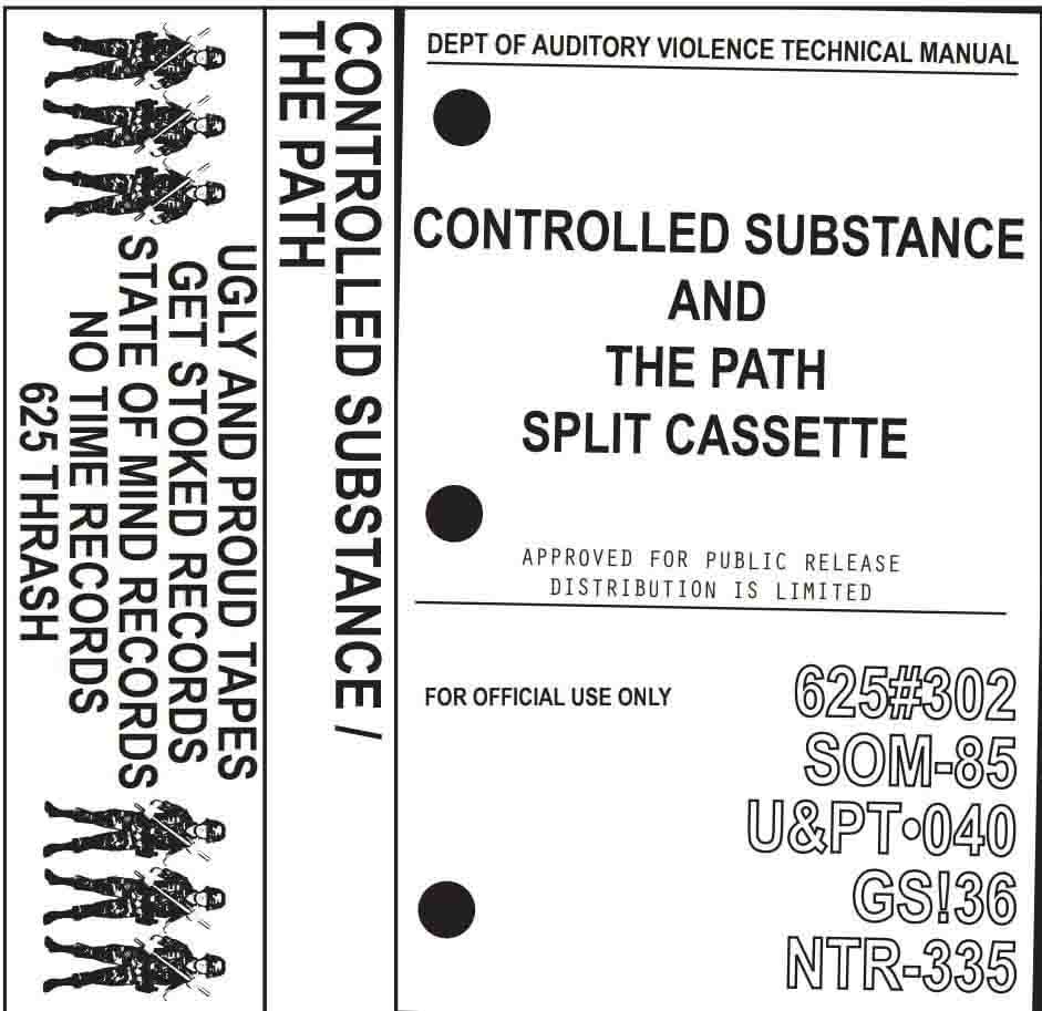 Controlled Substance / The Path - split CS (image for) Controlled Substance / The Path - split CS