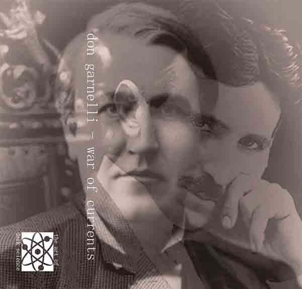 Don Garnelli - War Of Currents CS (image for) Don Garnelli - War Of Currents CS
