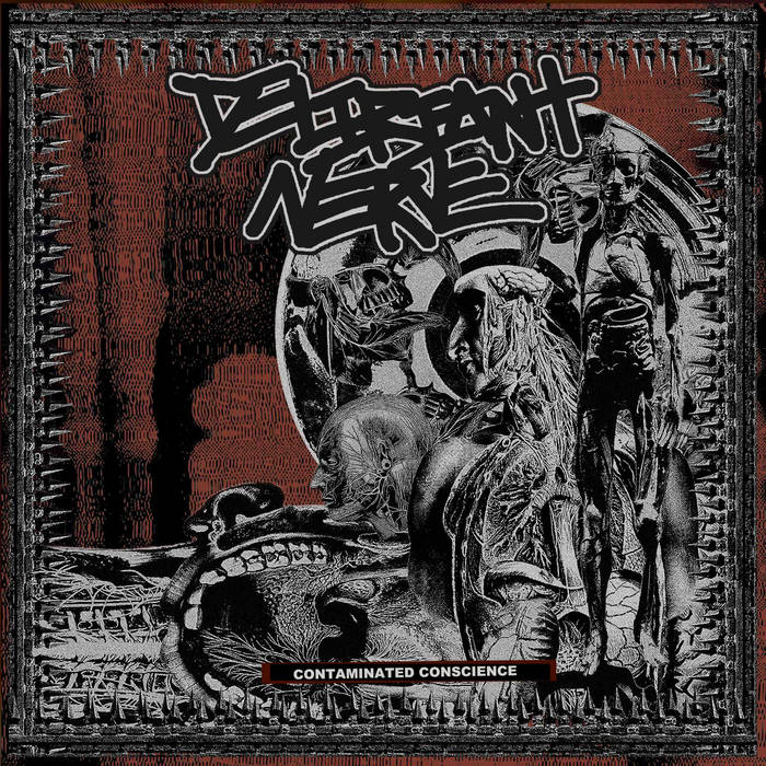 Deliriant Nerve - Contaminated Conscience LP (image for) Deliriant Nerve - Contaminated Conscience LP