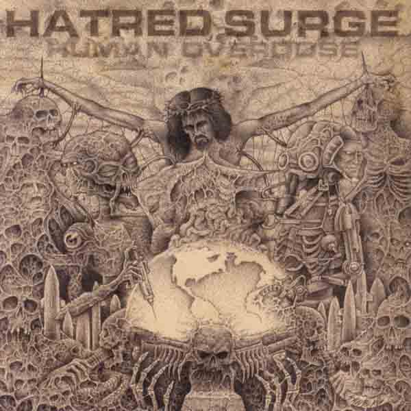 Hatred Surge - Human Overdose CD (image for) Hatred Surge - Human Overdose CD