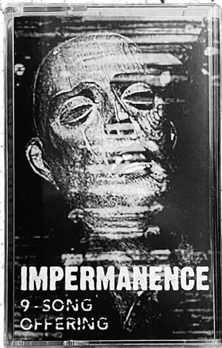 Impermanence - 9-Song Offering CS (image for) Impermanence - 9-Song Offering CS