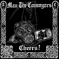 Man the Conveyors - Cheers CD