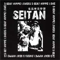 Seitan - D-Beat Hippie Lovers