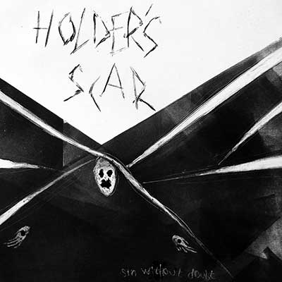 Holder's Scar - Sin Without Doubt 7" (black vinyl) (image for) Holder's Scar - Sin Without Doubt 7" (black vinyl)