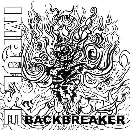 Impulse - Backbreaker 7" (black vinyl) (image for) Impulse - Backbreaker 7" (black vinyl)