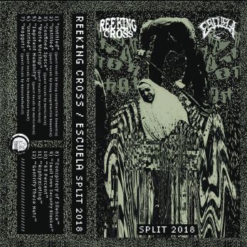 Reeking Cross / Escuela - split CS (image for) Reeking Cross / Escuela - split CS
