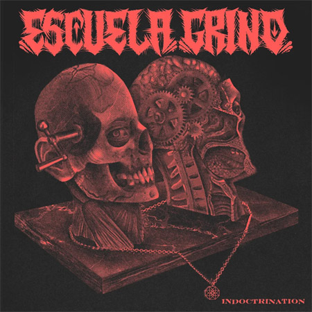 Escuela Grind - Indoctrination LP (black vinyl) (image for) Escuela Grind - Indoctrination LP (black vinyl)