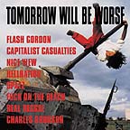 V/A - Tomorrow Will Be Worse CD (image for) V/A - Tomorrow Will Be Worse CD
