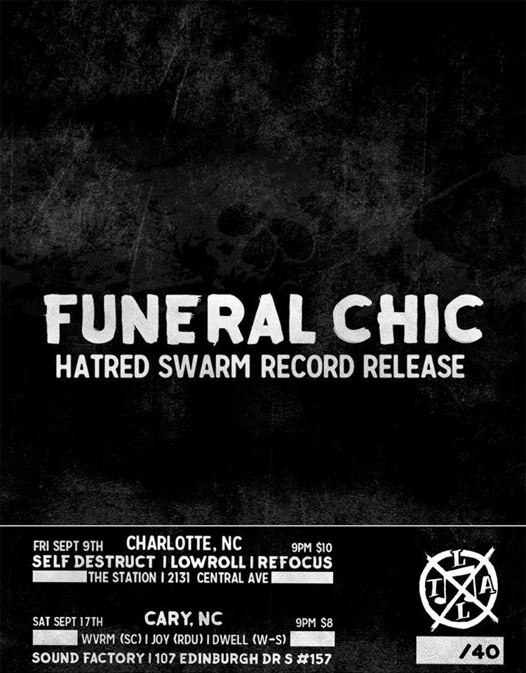 Funeral Chic - Hatred Swarm LP Record Release Shows