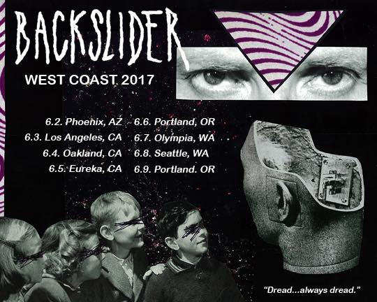 Backslider - West Coast Tour 2017