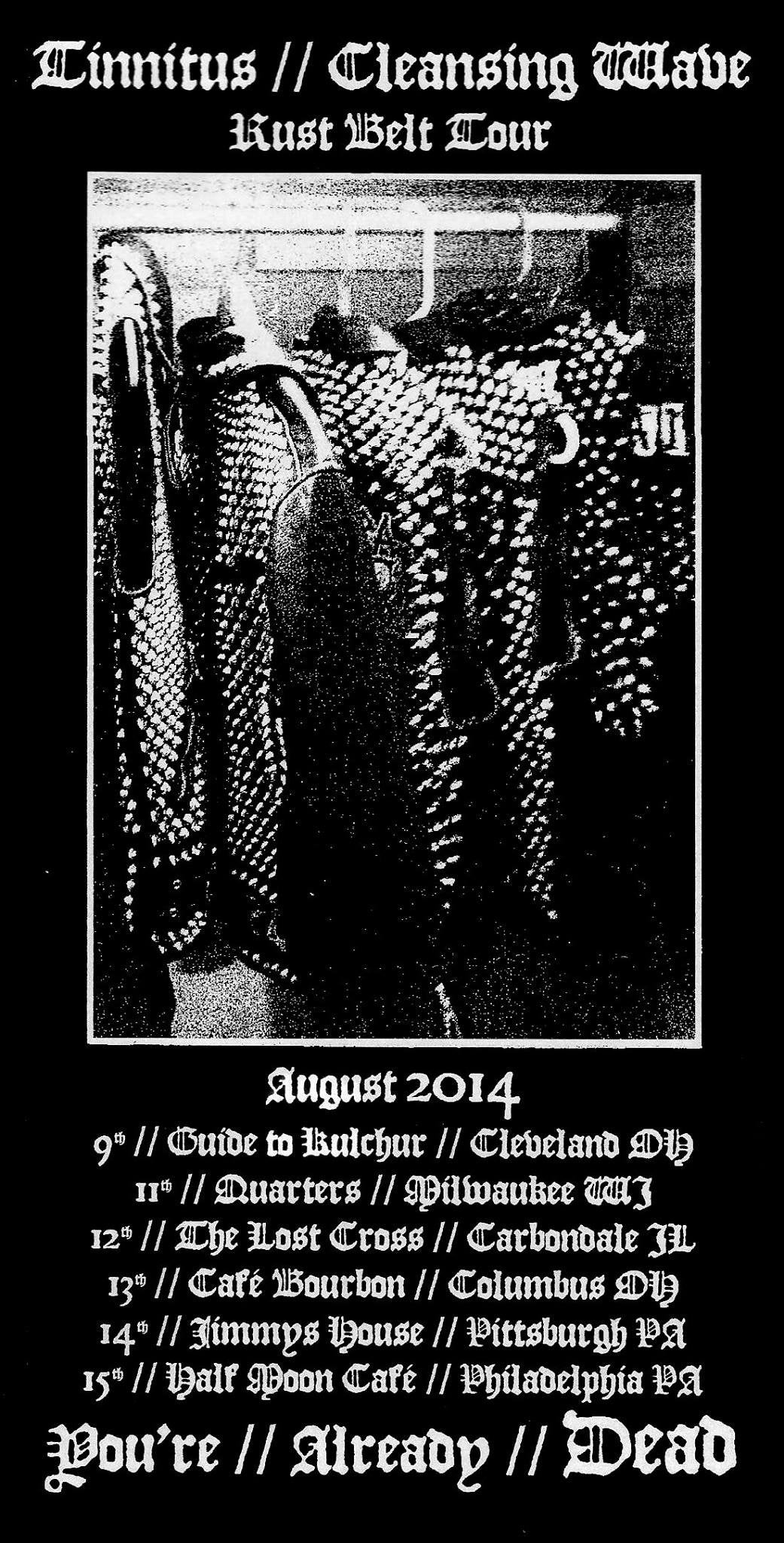 Tinnitus - Rust Belt Tour Summer 2014