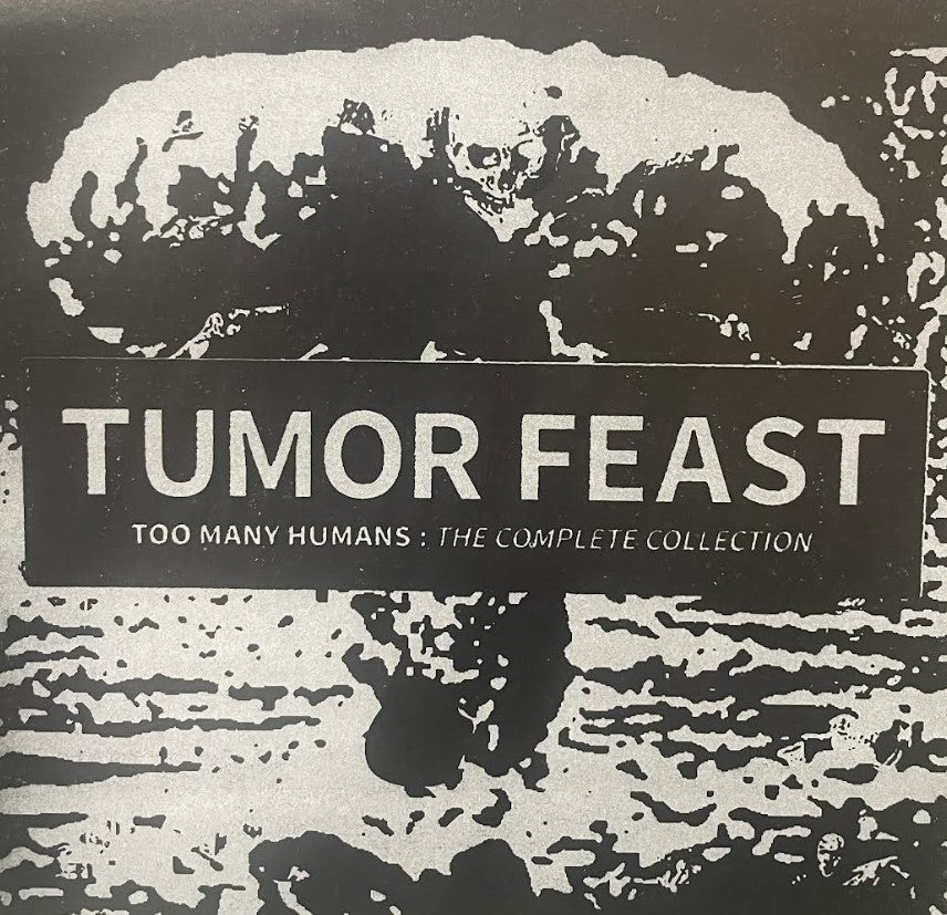 Tumor Feast - Too Many Humans Collection 7"