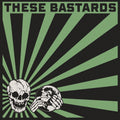 These Bastards - Self Titled LP