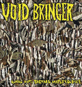 Void Bringer - Rural Anti-Bastard Maple Violence LP