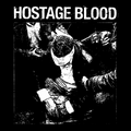 Hostage Blood - Self Titled 10"