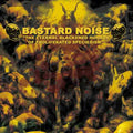 Bastard Noise - The Eternal Blackened Horror Of Proliferated Speciesism CD