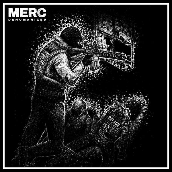 Merc - Dehumanized 7" (white vinyl)