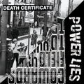 Death Certificate / Power Lies - Split LP