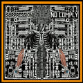 NoComply / Suppression - split 10"