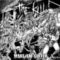 The Kill - Make 'Em Suffer CS