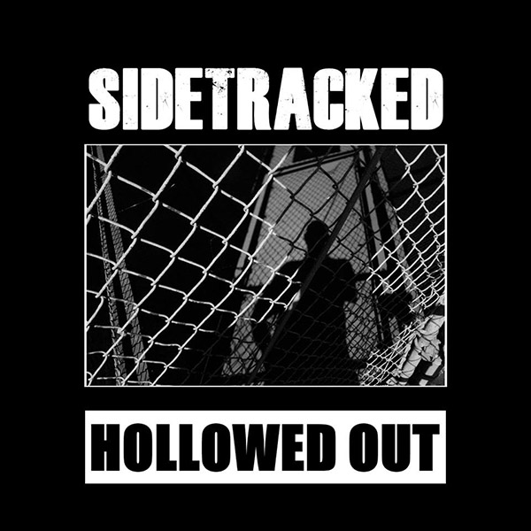 Sidetracked - Hollowed Out LP (white vinyl)